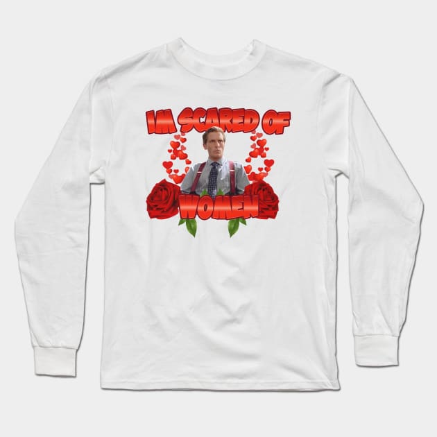 I am scared of women Patrick Bateman Long Sleeve T-Shirt by Visionary Canvas